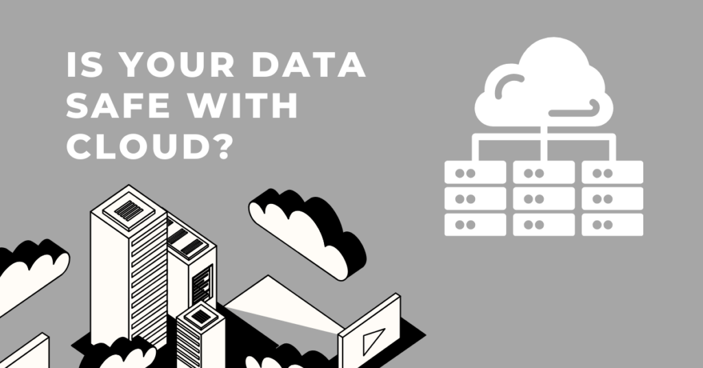 data safety with cloud